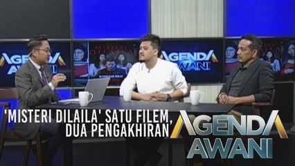 Agenda AWANI:'Misteri Dilaila': Satu filem, dua pengakhiran