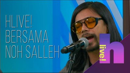hLive! bersama Noh Salleh