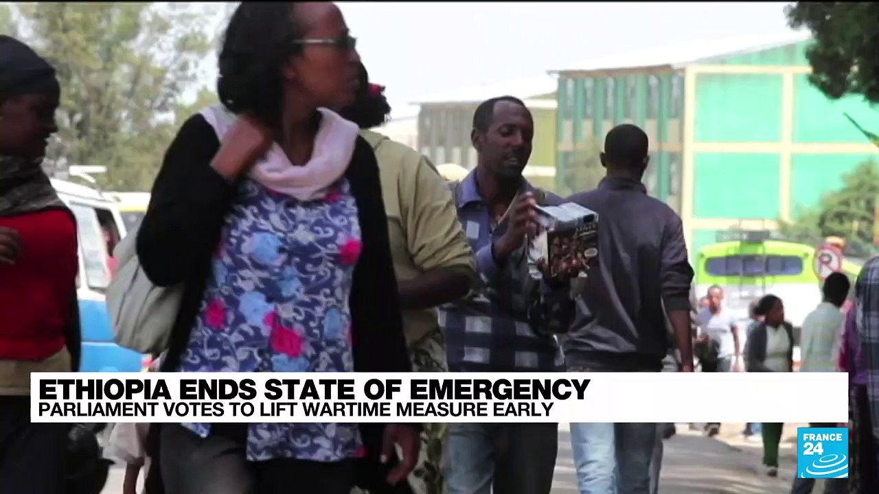 Ethiopia lifts wartime state of emergency video Dailymotion