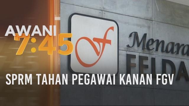 SPRM tahan pegawai kanan FGV