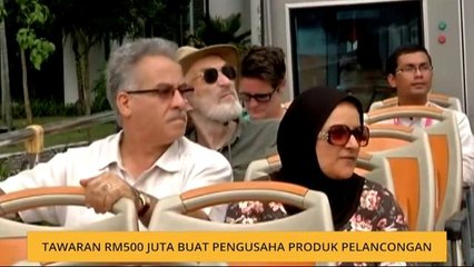 Tawaran RM500 juta buat pengusaha produk pelancongan