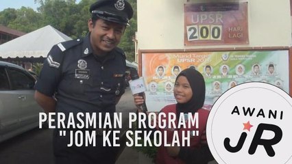 #AWANIJr: Perasmian program "Jom Ke Sekolah"