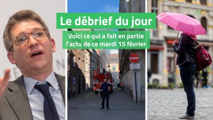 Le débrief du mardi 15 février 2022