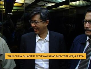 Tian Chua dilantik Pegawai Khas Menteri Kerja Raya