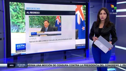 Reporte 360° 15-02: China  y Nueva Zelanda anuncian nuevo TLC