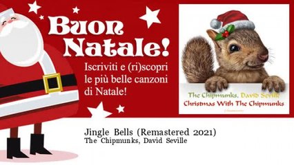 The Chipmunks, David Seville - Jingle Bells - Remastered 2021