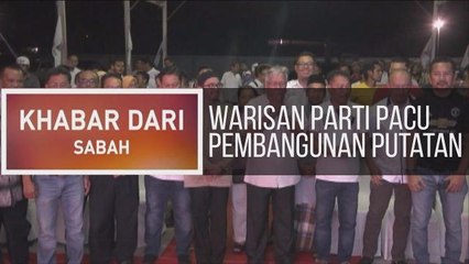 Khabar Dari Sabah: WARISAN parti pacu pembangunan Putatan