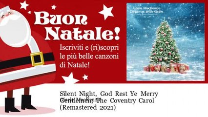 Gisele MacKenzie - Silent Night, God Rest Ye Merry Gentlemen, The Coventry Carol - Remastered 2021