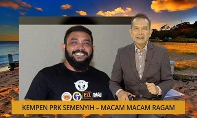 Nota Razak Chik: Kempen PRK Semenyih - Macam macam ragam
