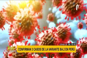 Subvariante de Ómicron: Biólogo confirma tres casos de BA.2 en Perú que es "silenciosa y sigilosa"