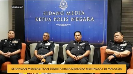 Serangan membabitkan senjata kimia dijangka meningkat di Malaysia