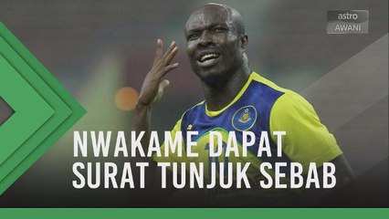 Nwakame, pemain pertama Liga Malaysia terima surat tunjuk sebab