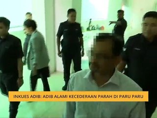 Inkues Adib: Adib alami kecederaan parah di paru paru