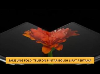#Bualan 21 Feb: Samsung Fold, telefon pintar boleh lipat pertama