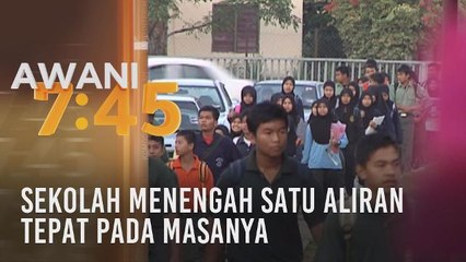 Sekolah menengah satu aliran tepat pada masanya