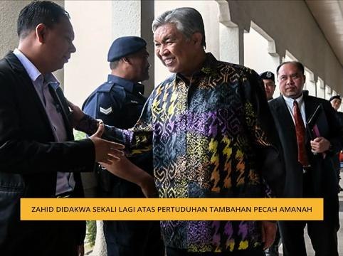Zahid Hamidi didakwa sekali lagi atas pertuduhan tambahan pecah amanah