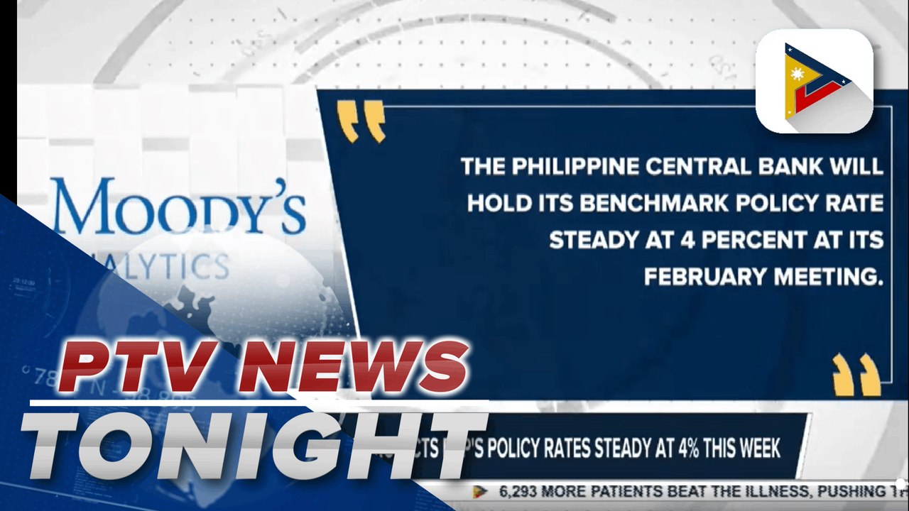 Moody's Analytics projects BSP's policy rates steady at 4% this week