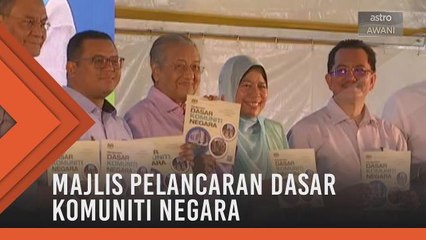 Majlis Pelancaran Dasar Komuniti Negara