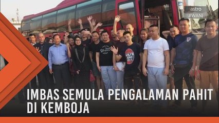 Tahanan imbas semula pengalaman pahit di penjara Kemboja