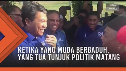 Ketika yang muda bergaduh, yang tua tunjuk politik matang