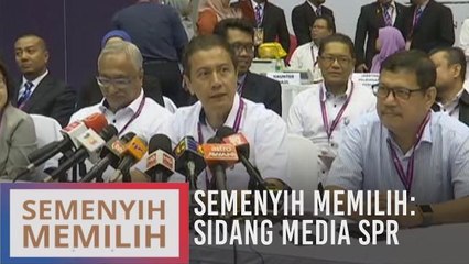 Semenyih Memilih: Sidang Media SPR