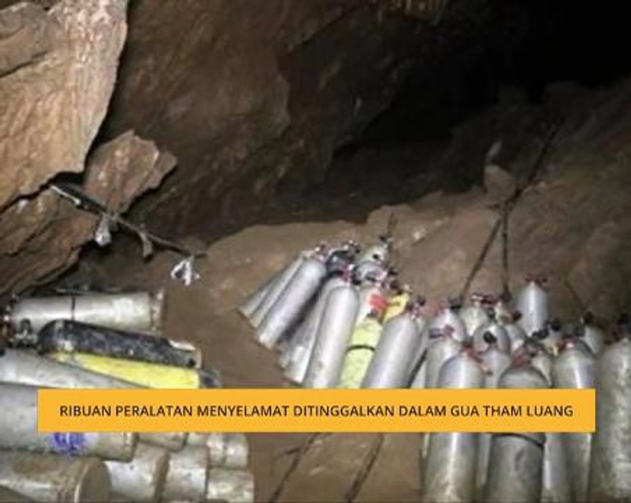 Ribuan peralatan menyelamat ditinggalkan dalam Gua Tham Luang