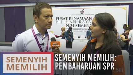 Semenyih Memilih: Pembaharuan SPR