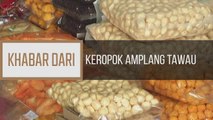 Khabar Dari Sabah: Keropok Amplang Tawau