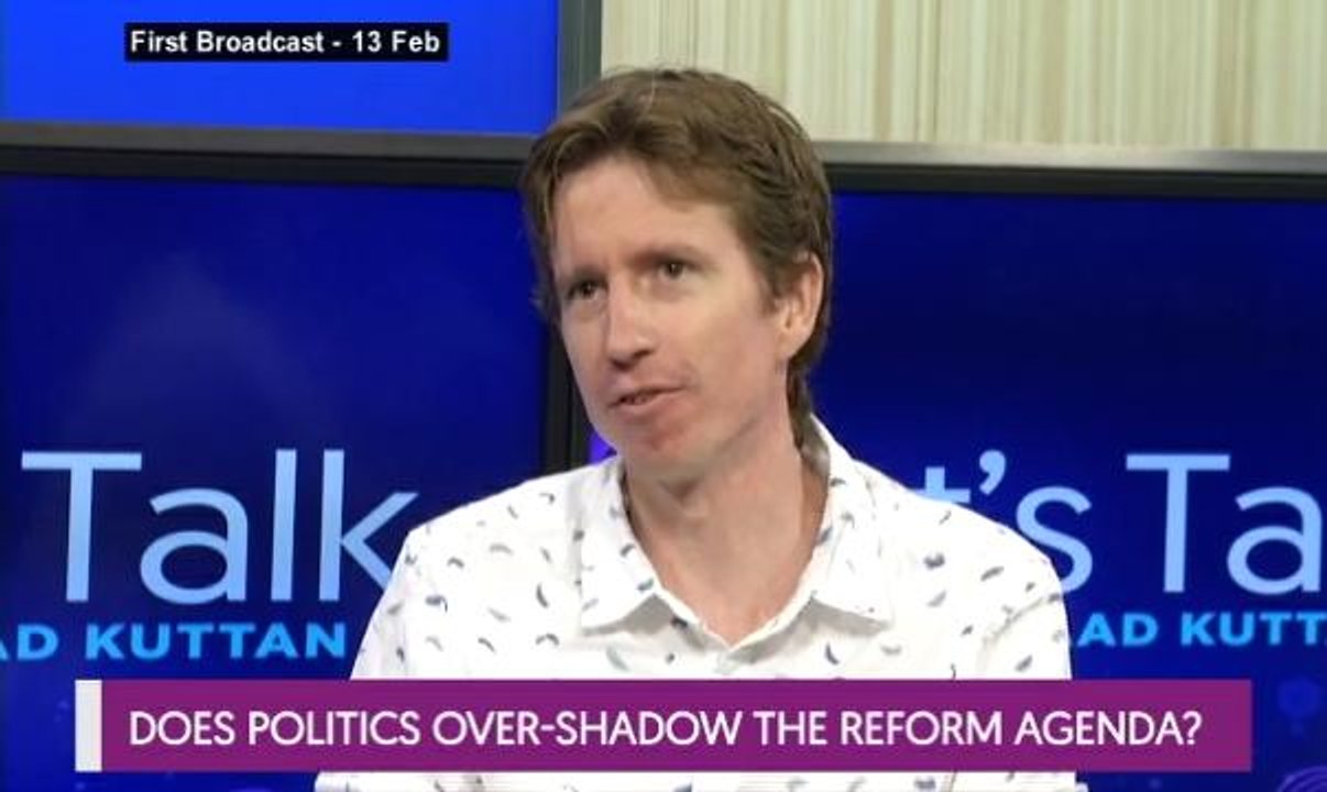 Let's Talk: Does Politics Over-Shadow the Refor...
