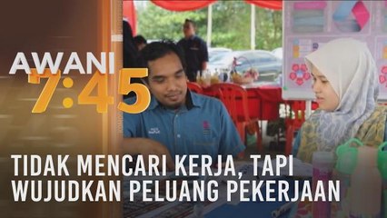 Tidak mencari kerja, tapi wujudkan peluang pekerjaan