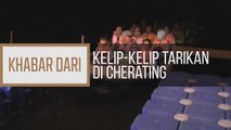 Khabar Dari Pahang: Kelip-kelip tarikan di Cherating