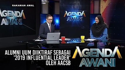 Agenda AWANI: Alumni UUM diiktiraf sebagai '2019 Influential Leader' oleh AACSB