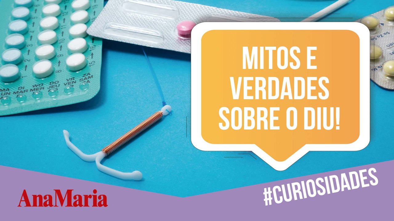 DIU: CONFIRA 10 MITOS E VERDADES SOBRE O CONTRACEPTIVO (2022)