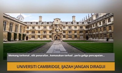 Nota Razak Chik: Universiti Cambridge, ijazah jangan diragui