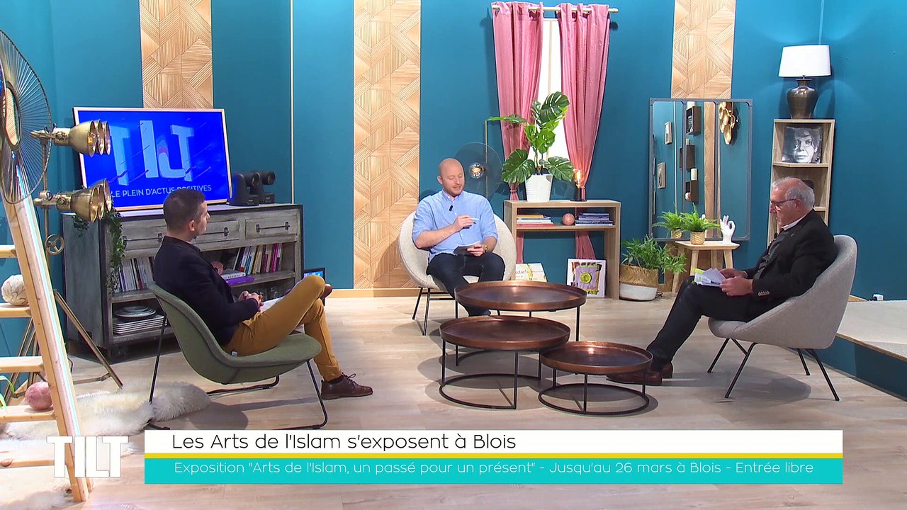 TILT 15/02/2022 2/3 Les Arts de l'Islam s'exposent à Blois Vidéo Dailymotion