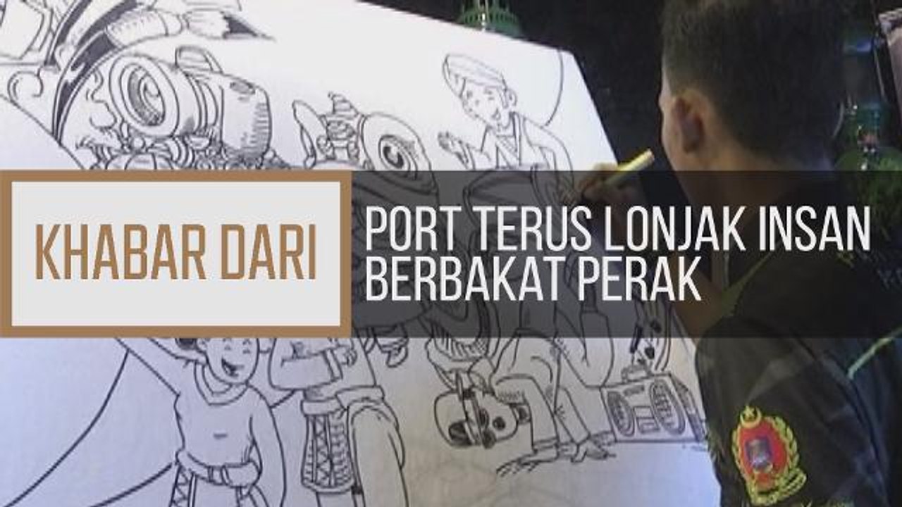 Khabar Dari Perak: Port terus lonjak insan berbakat Perak