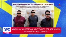 Vinculan a proceso a 3 implicados en asesinato de Lourdes Maldonado