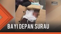 Polis sedang mengesan ibu bapa bayi ditemui depan surau