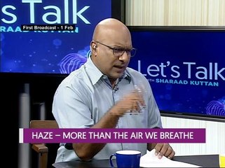 Let's Talk:  Haze - More Than the Air We Breathe