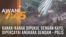 Kanak-kanak dipukul dengan kayu, dipercayai angkara dendam - polis