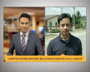 Lawatan rasmi Menteri Belia dan Sukan ke Hulu Langat