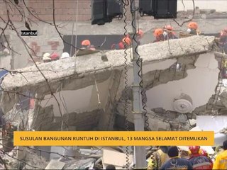 Susulan bangunan runtuh di Istanbul, 13 mangsa selamat ditemukan