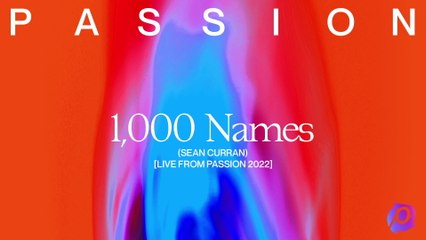 Passion - 1,000 Names