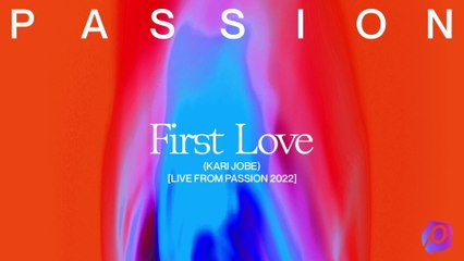Kari Jobe - First Love