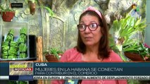 Mujeres emprendedoras cubanas innovan en medio del bloqueo económico