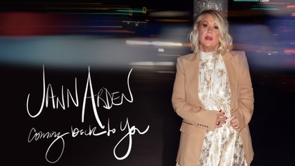 Jann Arden - Coming Back To You