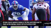 Giants LT Andrew Thomas Lands in PFF s Top 101 Players of 2021
