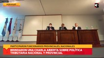 Brindaron una charla abierta sobre política tributaria nacional y provincial
