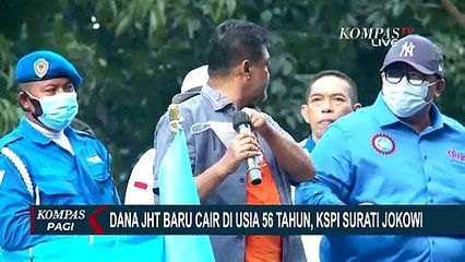 Tuntut Pemerintah Kaji Ulang soal Kebijakan JHT 56 Tahun, KSPI Kirim Surat kepada Presiden Jokowi!