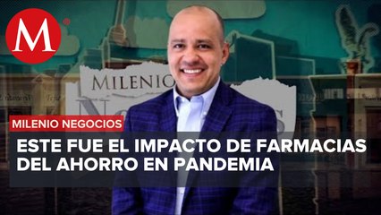 Rafael Selvas, Director General Adjunto de operaciones Farmacias del ahorro | Milenio Negocios
